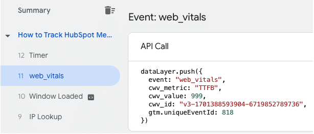 Screenshot of an event in GTM preview mode. For the web_vitals event, the API call shows a Data Layer push including the following:
event: "web_vitals"
cwv_metric: "TTFB"
cwv_value: 999
the cwv_id is a long string of numbers beginning with v3- and the gtm unique event ID is 818.