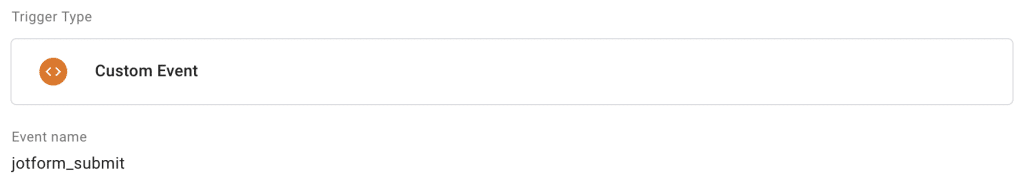 Screenshot from a GTM trigger editor page, showing the trigger type equals "Custom Event" and the event name is "jotform_submit"